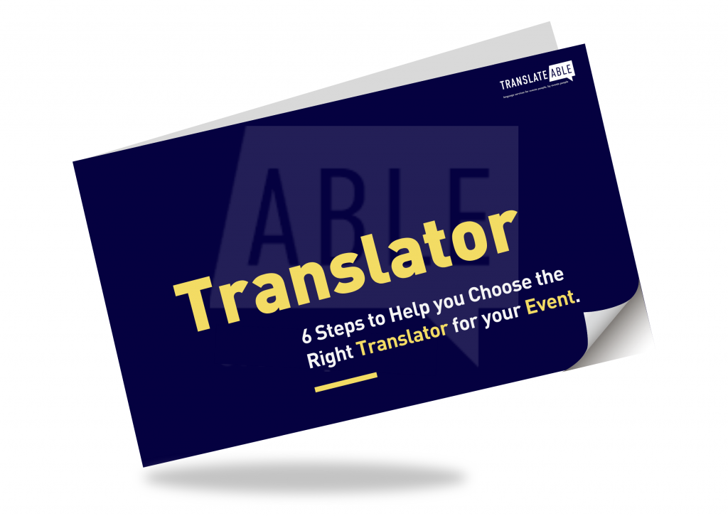 6 Steps to Help You Choose the Right Translator for Your Event.