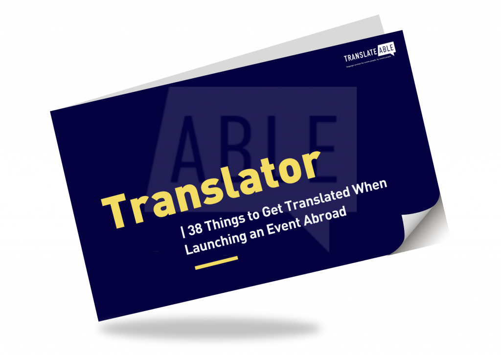 The Ultimate Event Checklist - 38 Things to Get translated When Launching an Event Abroad